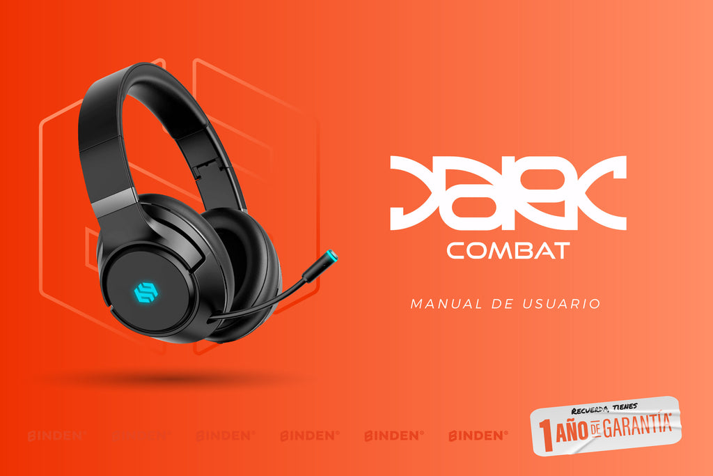 Manual de usuario: Audífonos gamer Dark Combat - BINDEN