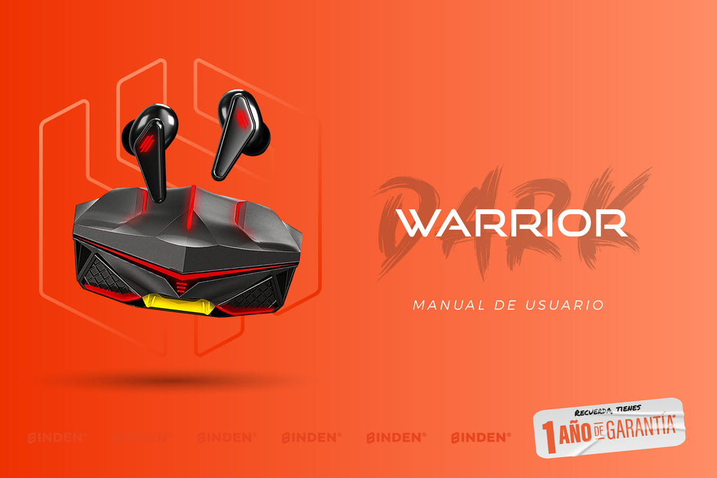 Manual de usuario: Audífonos Dark Warrior - BINDEN