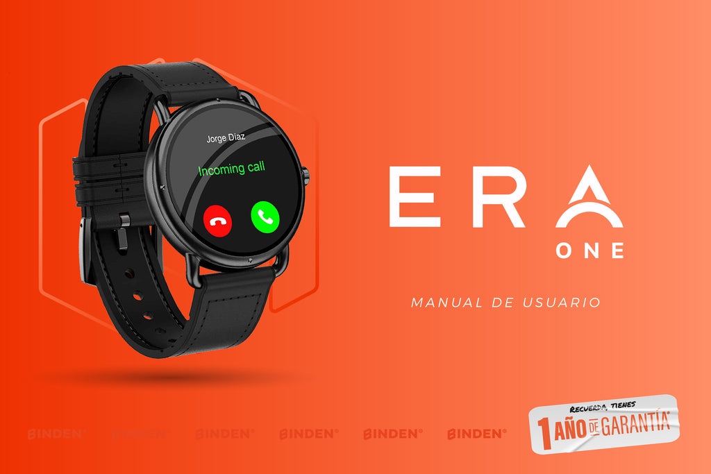 Manual de usuario: Smartwatch ERA One - BINDEN