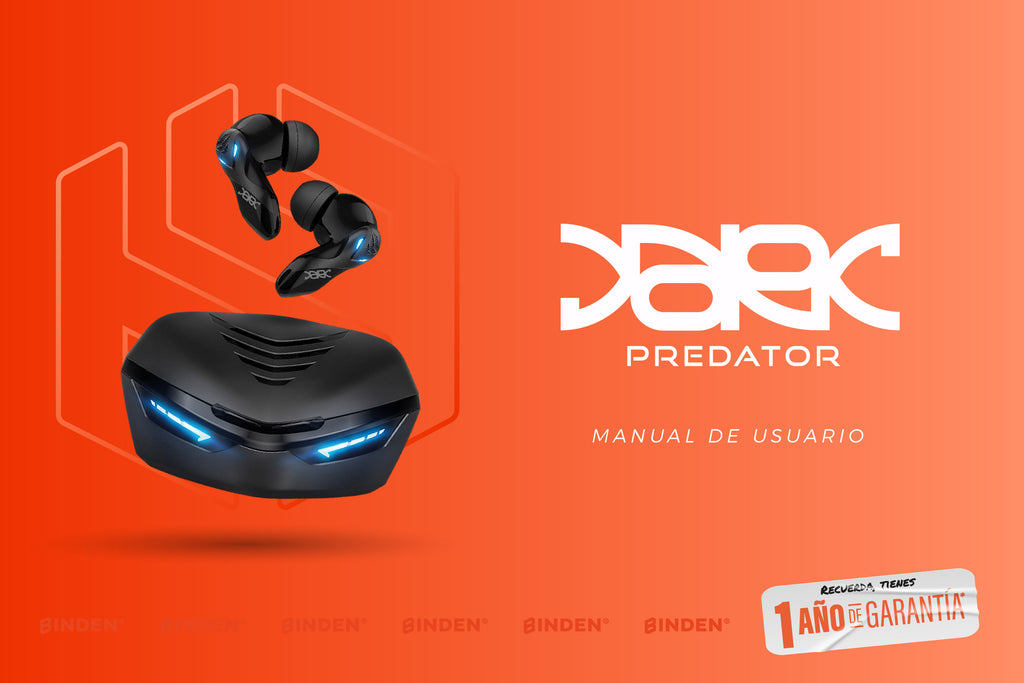Manual de usuario: Audífonos Dark Predator - BINDEN