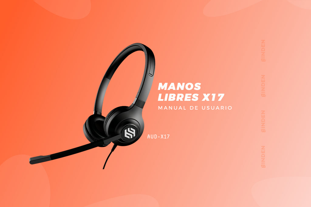 Manual de usuario: Manos libres X17 - BINDEN