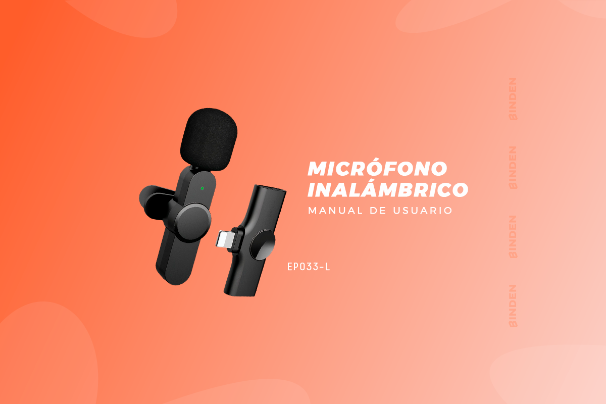 Manual de usuario: Micrófono inalámbrico (para iPhone) - BINDEN