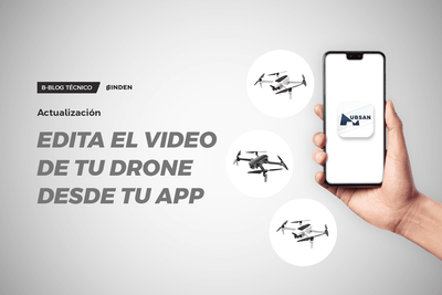 Actualización: Edita el video de tu drone desde tu app - BINDEN